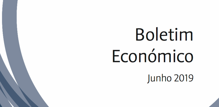 Boletim Económico – Junho 2019