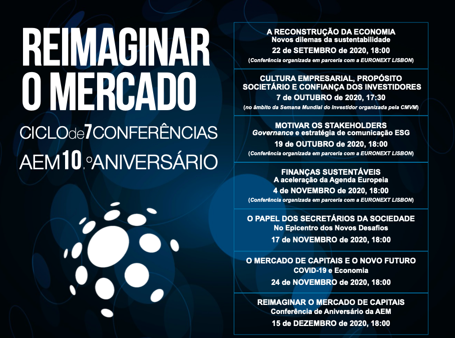 10.º ANIVERSÁRIO DA AEM – CICLO DE E-CONFERENCES “REIMAGINAR O MERCADO”