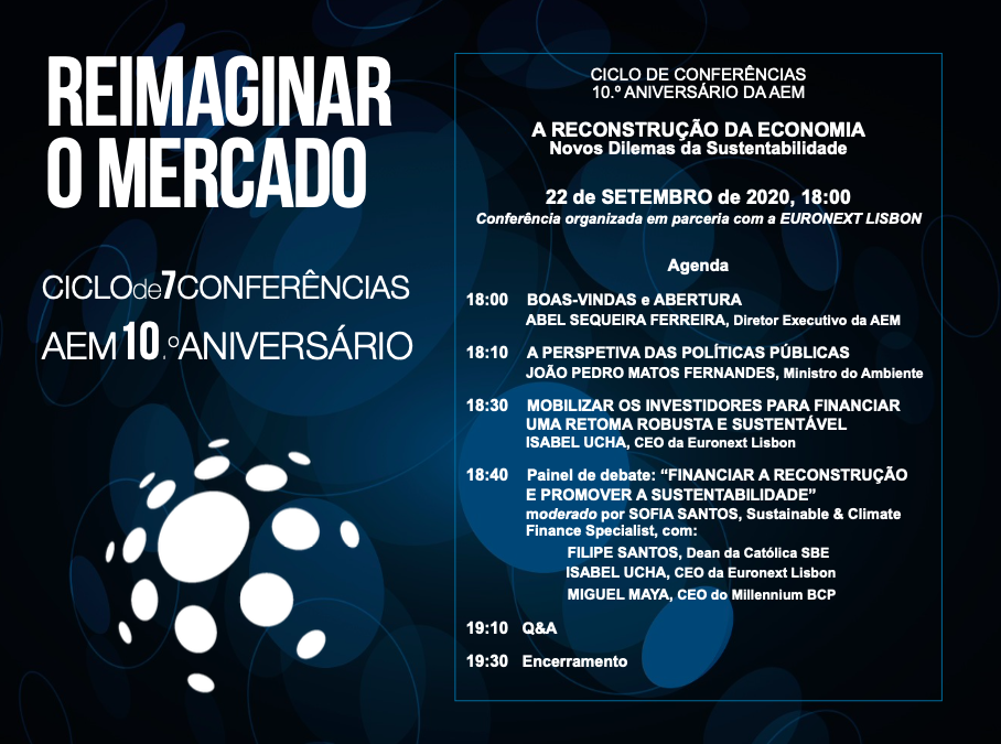CONFERÊNCIA “A RECONSTRUÇÃO DA ECONOMIA: NOVOS DILEMAS DA SUSTENTABILIDADE” – 10.º ANIVERSÁRIO DA AEM